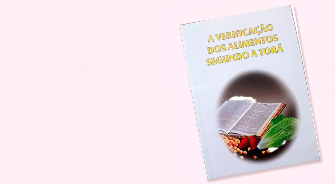 Biblioteca-Judaica-Slide-A-Verificacao-dos-Alimentos-Segundo-a-Tora Biblioteca-Judaica-Slide-A-Verificacao-dos-Alimentos-Segundo-a-Tora